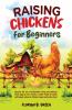 Raising Chickens for Beginners