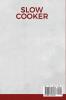Slow Cooker: Ricette Deliziose e Gustose per Tutta la Famiglia. Antipasti Contorni Primi e Dolci Rispettando Utilizzando la Tecnica della Cottura a ... (CBT). Bonus: Come Conservare gli Alimenti