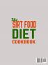 The Sirt Food Diet Cookbook: 1001 Fuss Free Fast and Healthy New Year Sirt Food Diet Recipes for Whole Family