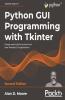 Python GUI Programming with Tkinter - Second Edition