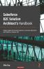 Salesforce B2C Solution Architect's Handbook