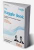 The Kaggle Book