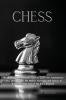 Chess: The Ultimate and Definitive Guide to Learn The Fundamental Chess Openings All The Modern Strategies and Tactics to Break The Bank Even if You Are a Beginner