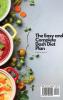 The Easy and Complete Dash Diet Plan: Tasty and Fast Recipes for a Better Diet Plan