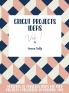 Cricut Project Ideas Vol.1: Hundreds of Fabulous Ideas for Your Projects Categorized by Material Type