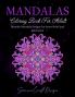 Mandalas: Coloring Book for Adults. Beautiful Mandala Designs for Stress Relief and Relaxation