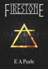 Firestone: Lore of Tellus Book One: 1