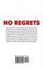 No Regrets (Well maybe just a few)