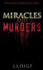Miracles and Murders