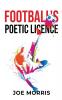 Football's Poetic Licence