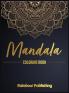 Mandala Coloring Book: A Mindfulness coloring book for adults with relaxing patterns