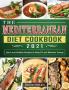 The Mediterranean Diet Cookbook 2021: Quick and Healthy Recipes to Keep Fit and Maintain Energy