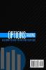 Options Trading: Learn how to Dominate Techniques Strategies and Trading Psychology and Start Living in the Financial Independence Zone