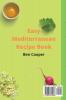 Easy Mediterranean Recipe Book: Quick and Delicious Meals to Boost Your Health