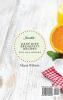 Incredible Dash Diet Breakfast Recipes for Beginners: Boost Your Metabolism and Start Your Day with Incredibly Fast Recipes