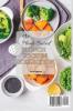 The Plant-Based Lunch Recipes Collection: Healthy and Tasty Lunch Recipes to Start Your Plant-Based Diet and Boost Your Lifestyle