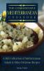 The Comprehensive Mediterranean Cookbook: A Full Collection of Mediterranean Salads & Other Delicious Recipes