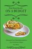 Plant-Based Snacks on a Budget: Cheap and Tasty Plant-Based Snacks to Stay Fit and Save Money