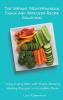 The Vibrant Mediterranean Snack and Appetizer Recipe Collection: Enjoy Every Bite with These Amazing Healthy Recipes to Incredible Meals
