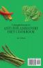 Comprehensive Anti Inflammatory Diet Cookbook: Fit and Healthy Vegetables and Soup Recipes for Beginners