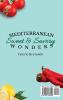 Mediterranean Sweet & Savory Wonders: A Set of Delicious Mediterranean Soups Breakfast & Dessert Recipes