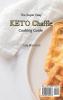The Super Easy KETO Chaffle Cooking Guide: Simple And Keto-friendly Chaffle Recipes For Beginners