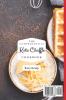 The Comprehensive KETO Chaffle Cookbook: Tasty And Healthy Chaffle Recipes For Beginners
