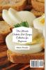 The Ultimate Diabetic Diet Recipes Collection for Beginners: Enjoy Incredibly Easy and Cheap Recipes to Eat Healthy and Manage Your Weight