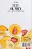 Keto Air Fried Dehydrated Food: The Ultimate Air Fried Dehydrated Recipes