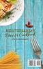 Mediterranean Dinner Cookbook: Easy and fast recipes to end the day in the Healthiest way