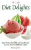 Pegan Diet Delights: Super Tasty Affordable and Easy Recipes for your Snack and Dessert Dishes