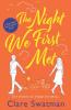 The Night We First Met