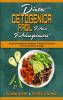 Dieta Cetogenica Facil Para Principiantes: Recetas Cetogénicas Deliciosas Y Fáciles De Preparar Para Aumentar Su Energía (Easy Ketogenic Diet for Beginners) (Spanish Version)