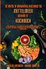 Erstaunliches Mittelmeer-Diat-Kochbuch: Der Essentielle Leitfaden Für Anfänger Mit Einfachen Rezepten Um Ihren Lebensstil Mit Der Mittelmeerdiät Zu ... Mediterranean Diet Cookbook) (German Version)