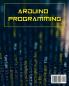 Arduino programming: A Complete Guide to Master Tools and Techniques On Getting Started With Arduino: 2