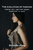 The evolution of fashion: Fashion will captivate anyone interested in style