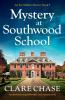 Mystery at Southwood School: An absolutely unputdownable cozy mystery novel: 9 (An Eve Mallow Mystery)