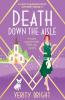 Death Down the Aisle: A totally unputdownable 1920s cozy mystery: 11 (A Lady Eleanor Swift Mystery)