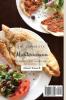 The Complete Mediterranean Dishes Cookbook: Super Tasty and Quick Recipes To Improve Your Health