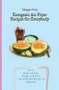 Ketogenic Air Fryer Recipes for Everybody: Get in Shape and Lose Weight with Tasty and Affordable Recipes for Beginners