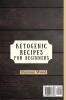Ketogenic Recipes for Beginners: The revolutionary diet for Women Over 50