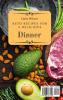 Keto Recipes for a Delicious Dinner: A Keto Cookbook for Enjoying a Tasty Dinner with no Regrets