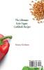 The Ultimate Keto Vegan Cookbook Recipes: Healthy and delicious keto vegan recipes