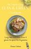 The Super Easy Lean & Green Cookbook: Easy And Delicious Lean & green Recipes For Beginners