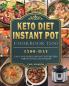 Keto Diet Instant Pot Cookbook 1500: 1500 Days Easy and Fresh Instant Pot Recipes Perfect for Loss Weight