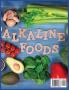 The Essential Alkaline Diet Cookbook for Beginners: 1o0+ Alkaline Recipes to Bring Your Body Back to Balance! Healthy Recipes to Enjoy Favorite Foods for Weight-Loss!!!