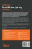 Mastering Azure Machine Learning - Second Edition