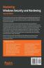 Mastering Windows Security and Hardening - Second Edition