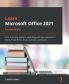 Learn Microsoft Office 2021 - Second Edition