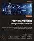 Managing Risks in Digital Transformation
